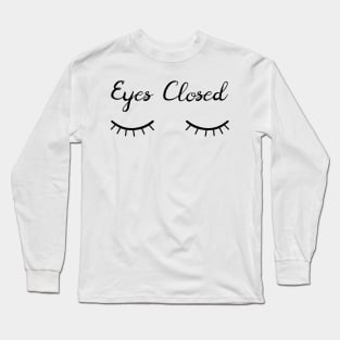 Eyes Closed//Halsey Long Sleeve T-Shirt